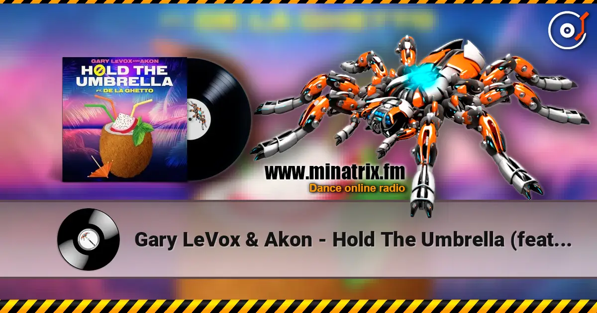 Gary LeVox & Akon - Hold The Umbrella (feat. De La Ghetto) слухати онлайн у високій якості | Minatrix.FM