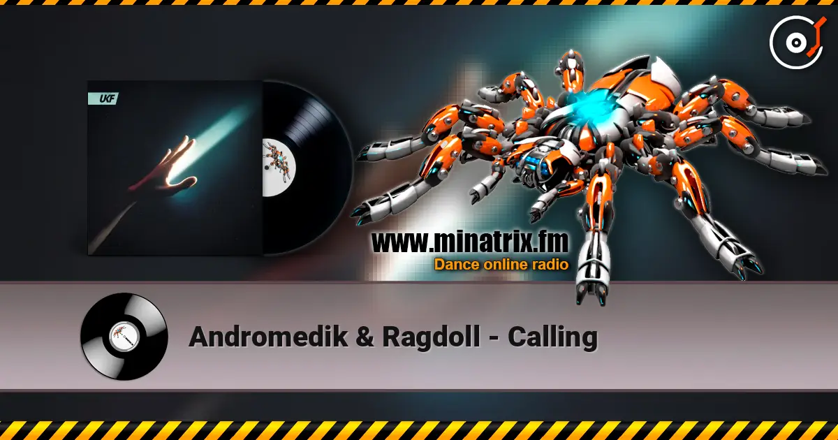 Andromedik & Ragdoll - Calling слухати онлайн у високій якості | Minatrix.FM