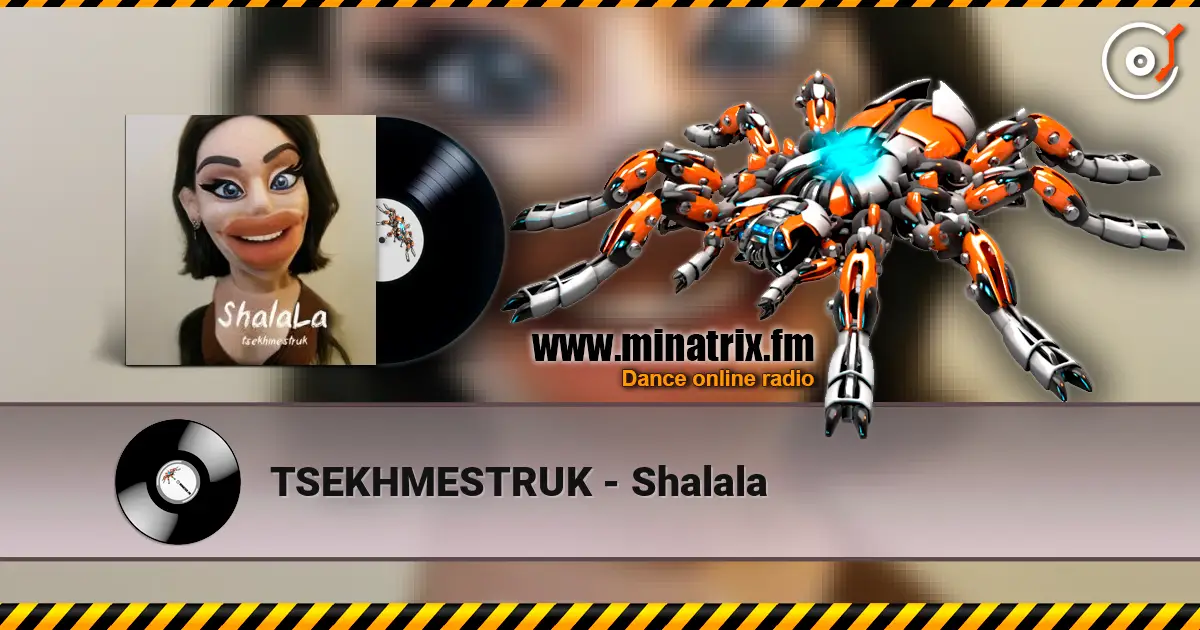 TSEKHMESTRUK - Shalala слухати онлайн у високій якості | Minatrix.FM