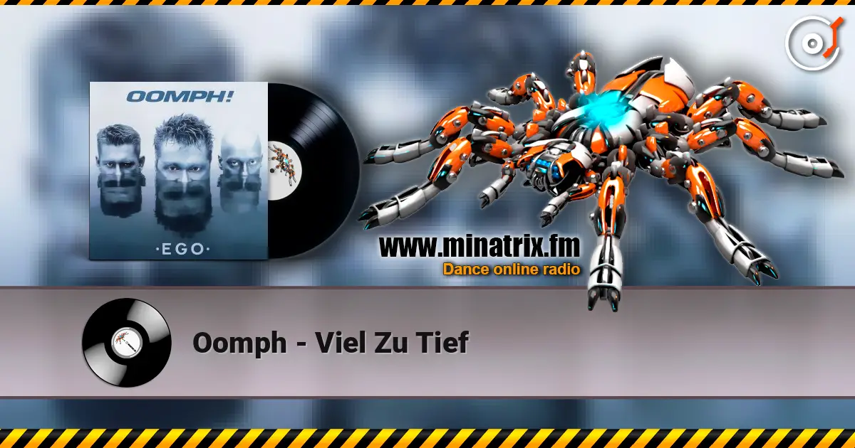 Oomph - Viel Zu Tief listen online in high quality | Minatrix.FM