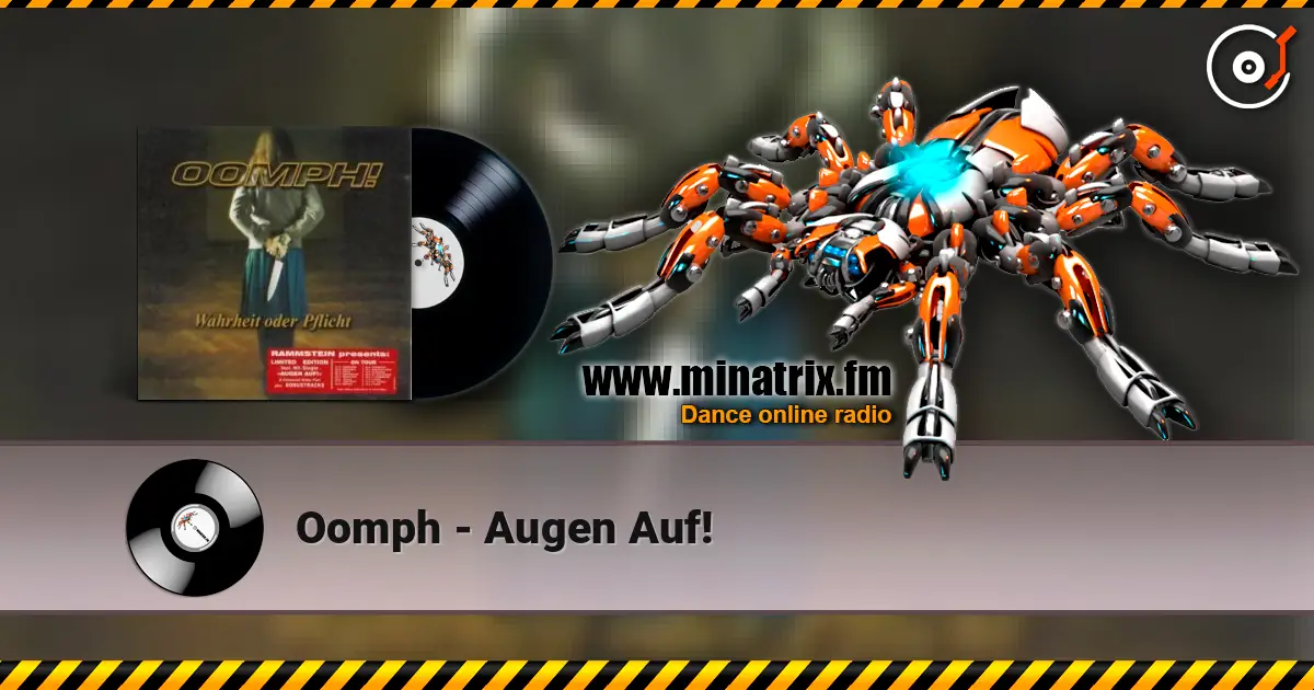Oomph - Augen Auf! listen online in high quality | Minatrix.FM