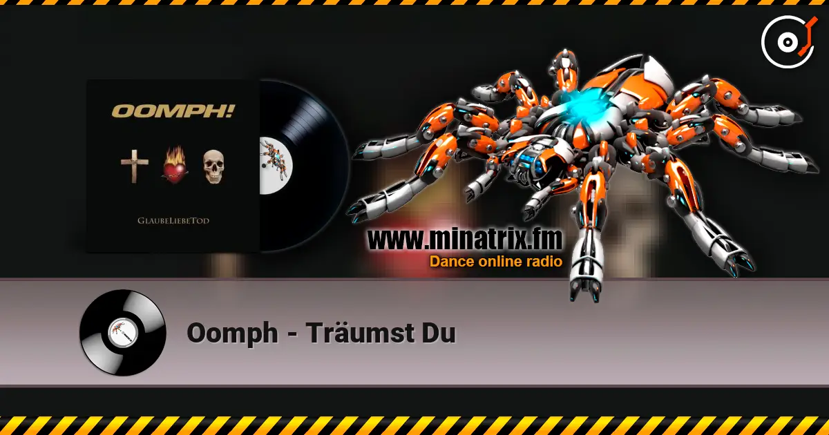 Oomph - Träumst Du listen online in high quality | Minatrix.FM