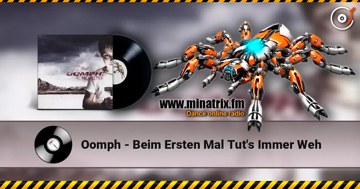 Oomph - Beim Ersten Mal Tut's Immer Weh listen online in high quality | Minatrix.FM