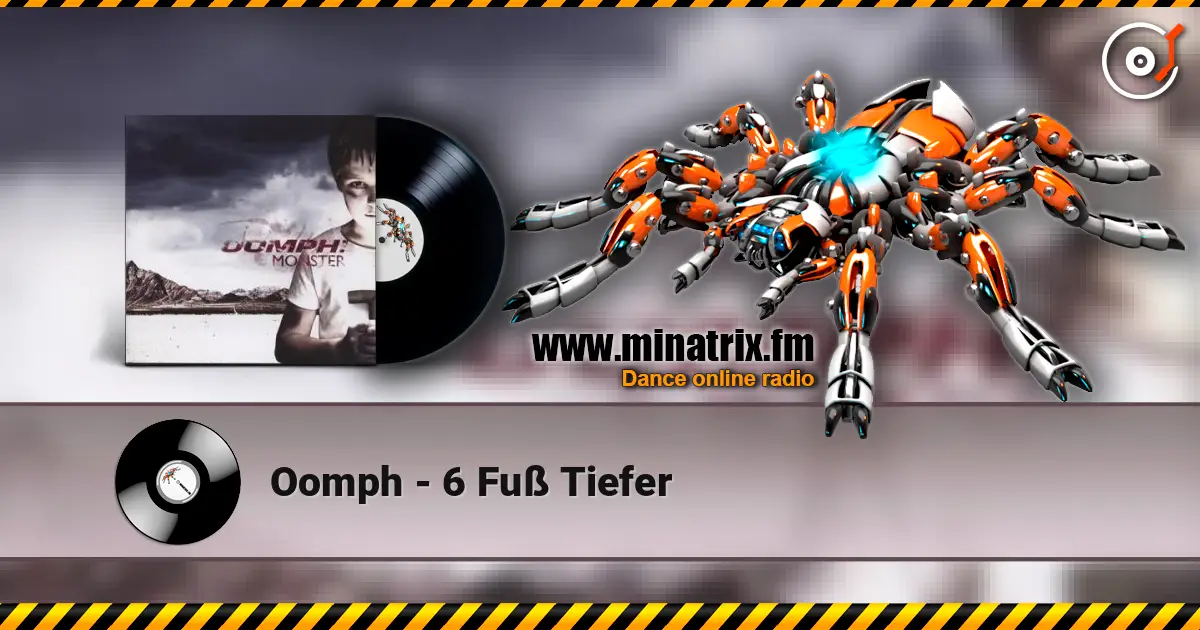 Oomph - 6 Fuß Tiefer listen online in high quality | Minatrix.FM