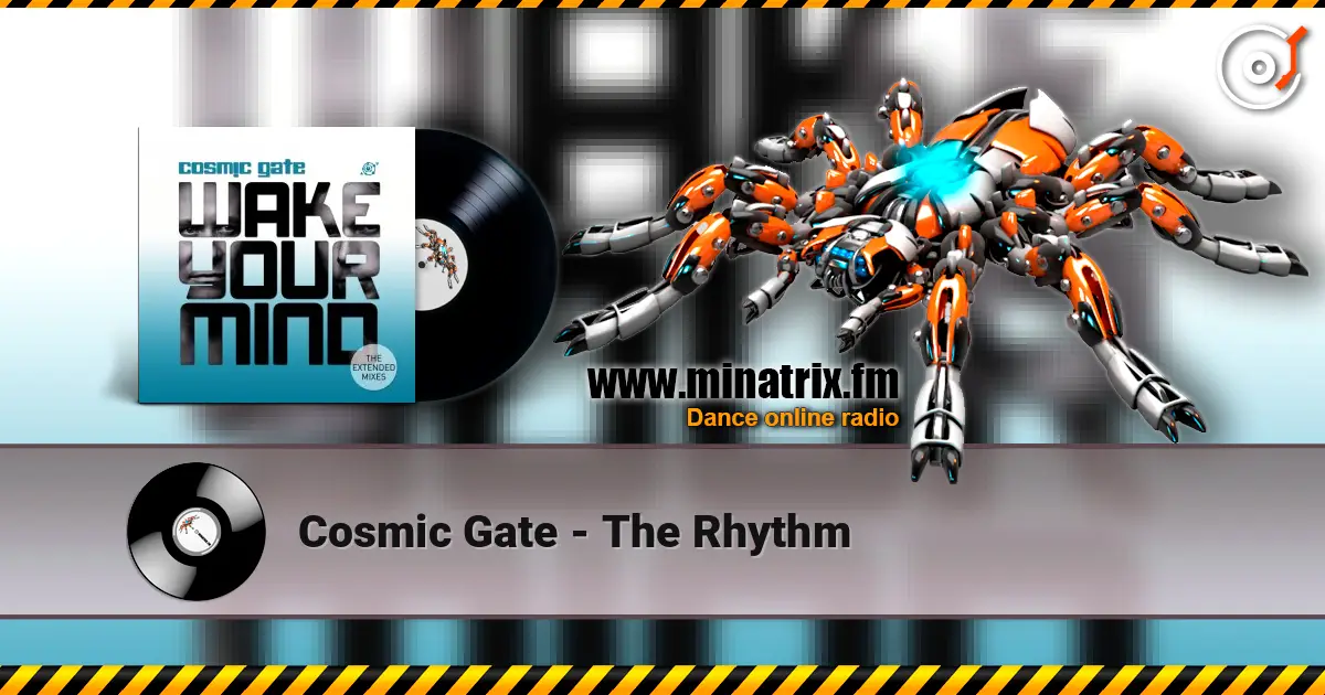 Cosmic Gate - The Rhythm listen online in high quality | Minatrix.FM