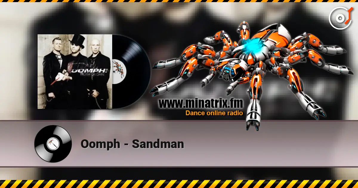 Oomph - Sandman listen online in high quality | Minatrix.FM
