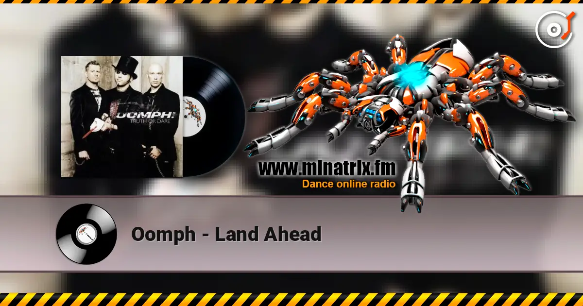 Oomph - Land Ahead listen online in high quality | Minatrix.FM