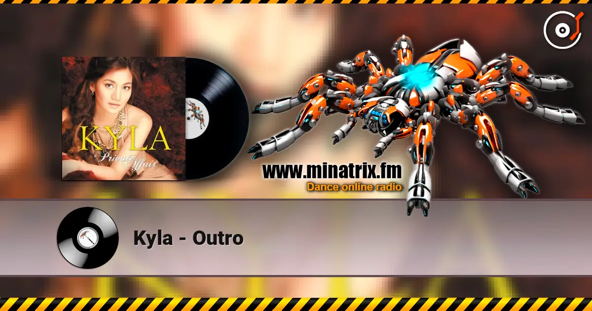 Kyla - Outro listen online in high quality | Minatrix.FM
