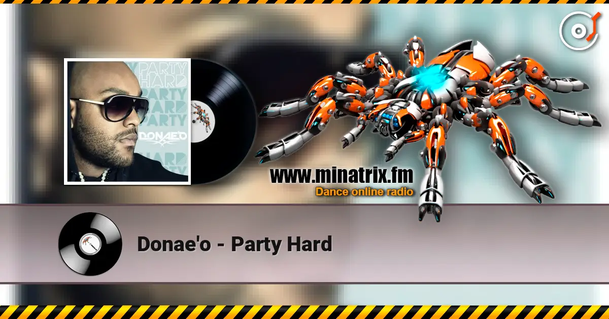 Donae'o - Party Hard listen online in high quality | Minatrix.FM
