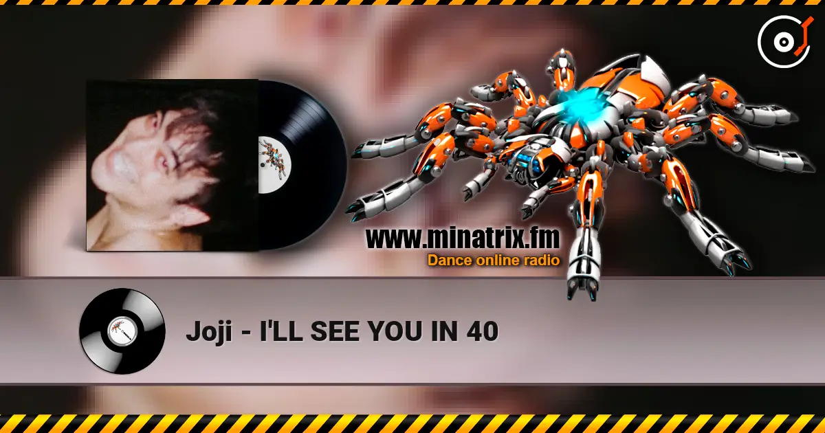 Joji - I'LL SEE YOU IN 40 listen online in high quality | Minatrix.FM