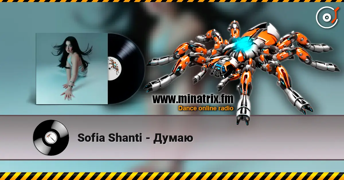 Sofia Shanti - Думаю слухати онлайн у високій якості | Minatrix.FM