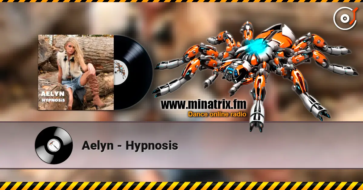Aelyn - Hypnosis слухати онлайн у високій якості | Minatrix.FM