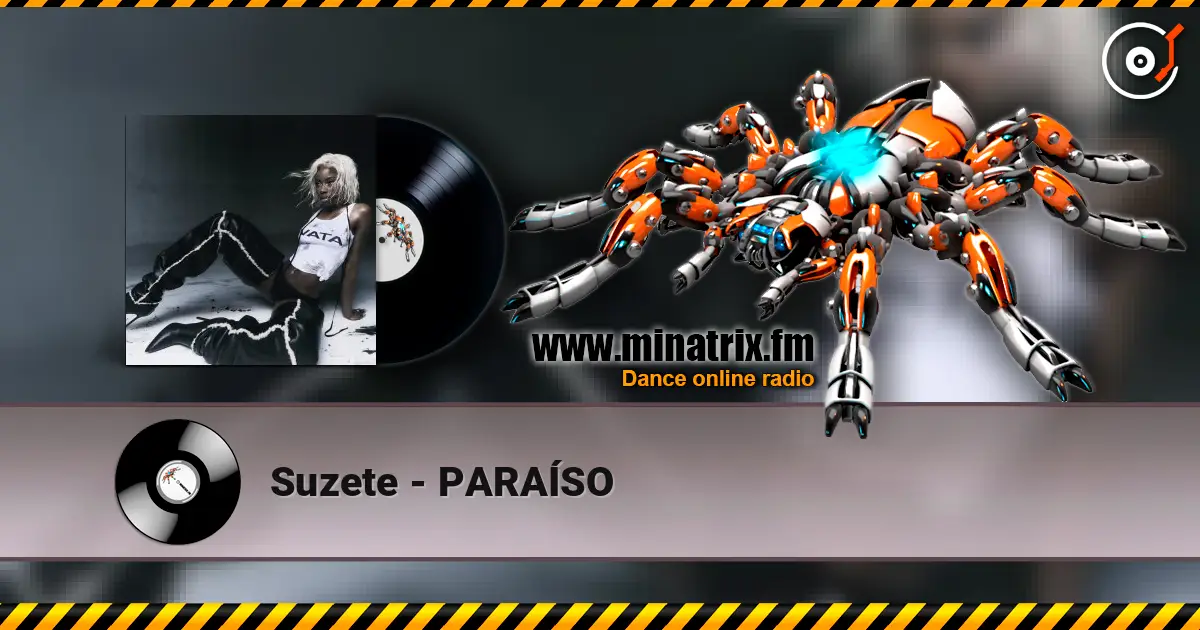 Suzete - PARAÍSO listen online in high quality | Minatrix.FM