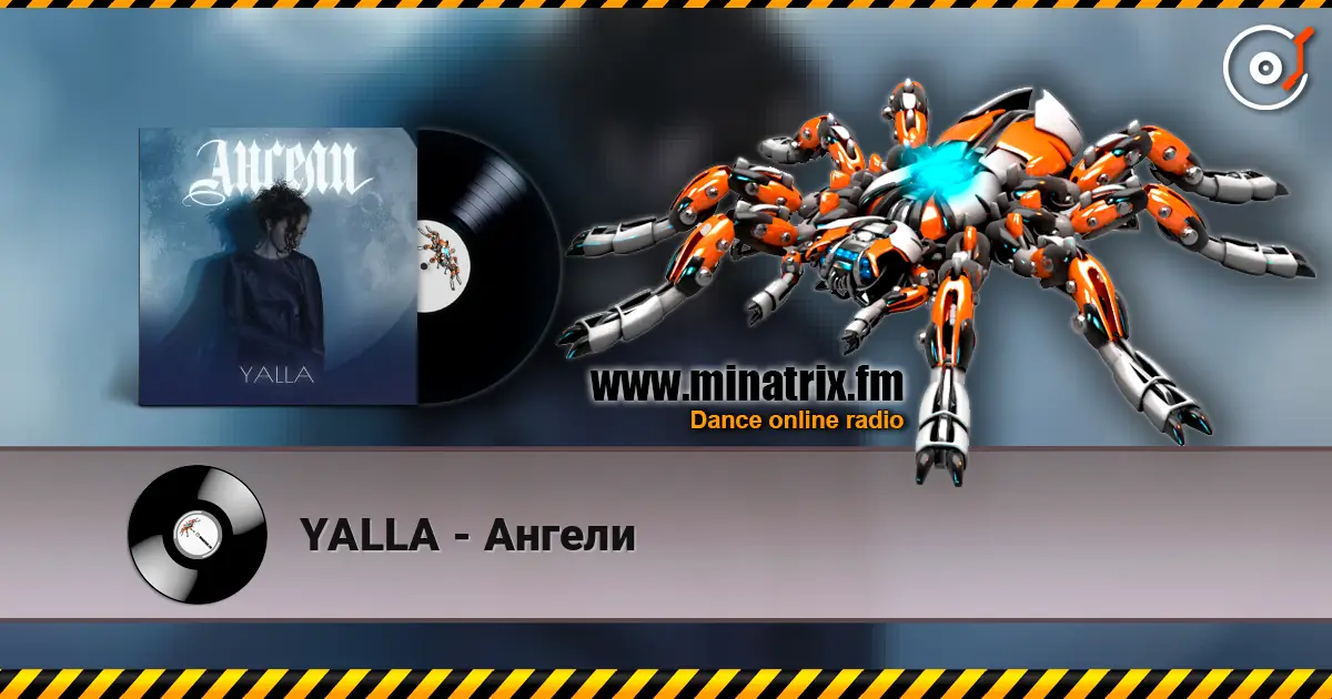 YALLA - Ангели слухати онлайн у високій якості | Minatrix.FM