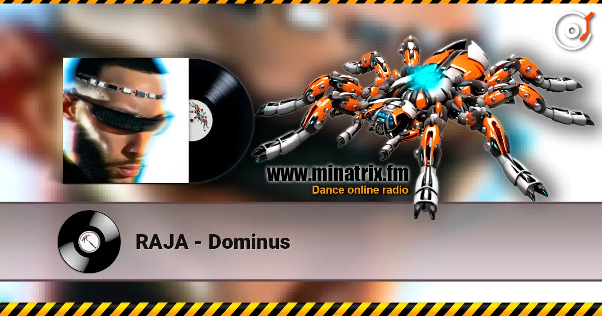RAJA - Dominus listen online in high quality | Minatrix.FM