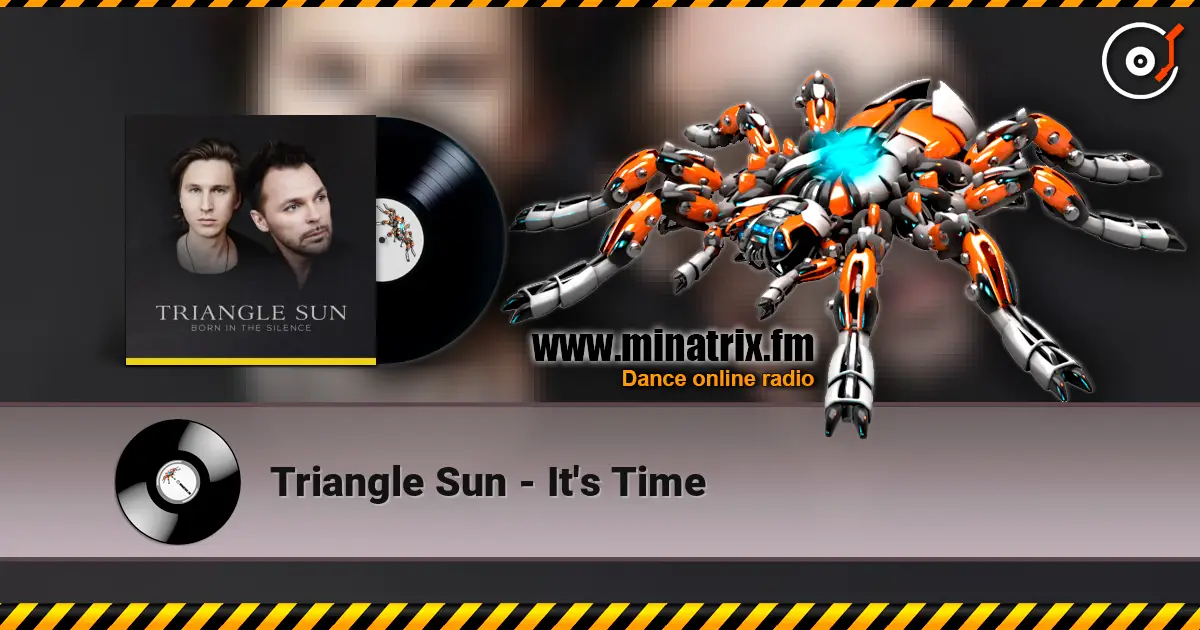 Triangle Sun - It's Time listen online in high quality | Minatrix.FM