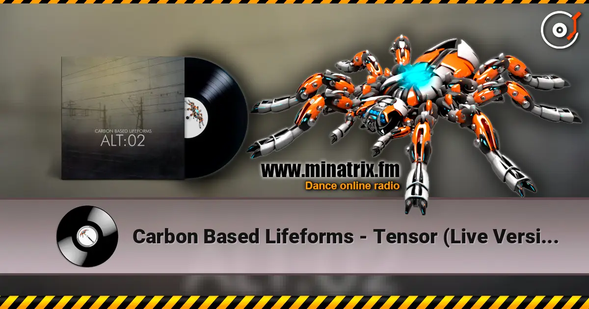 Carbon Based Lifeforms - Tensor (Live Version) listen online in high quality | Minatrix.FM