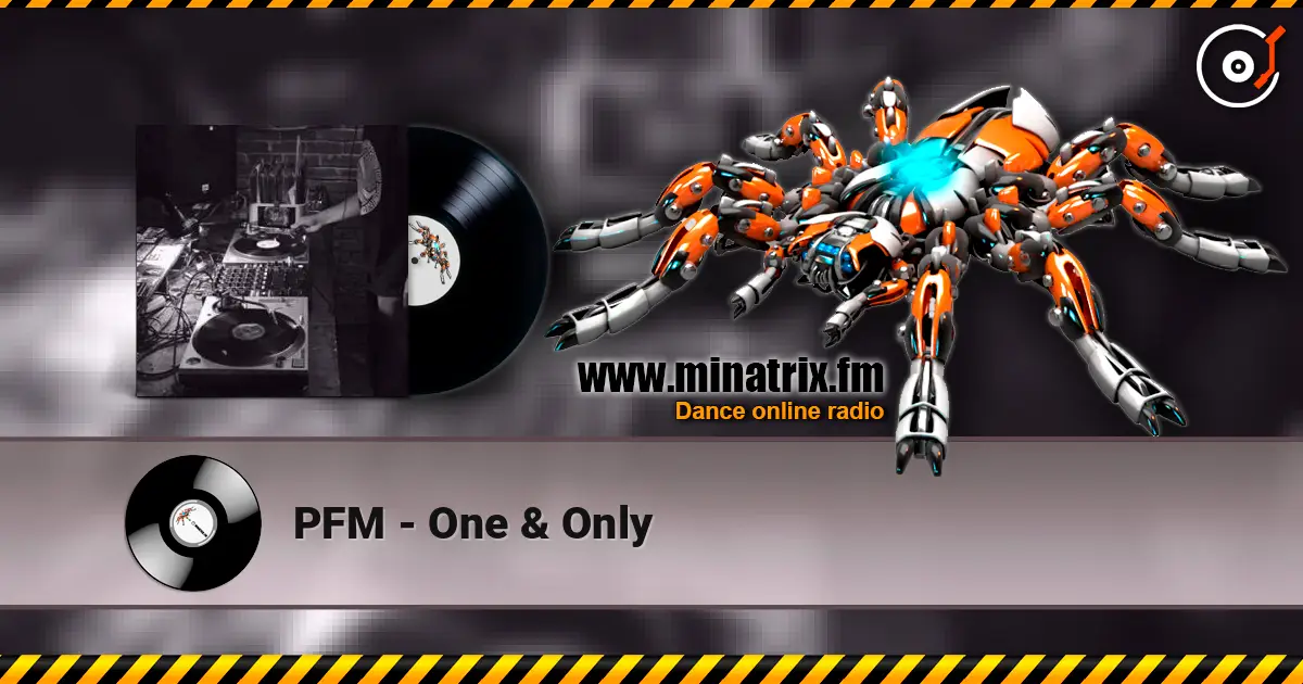 PFM - One & Only listen online in high quality | Minatrix.FM