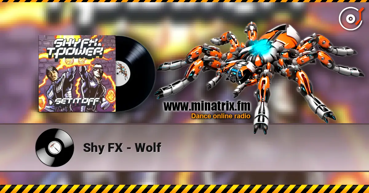 Shy FX - Wolf listen online in high quality | Minatrix.FM