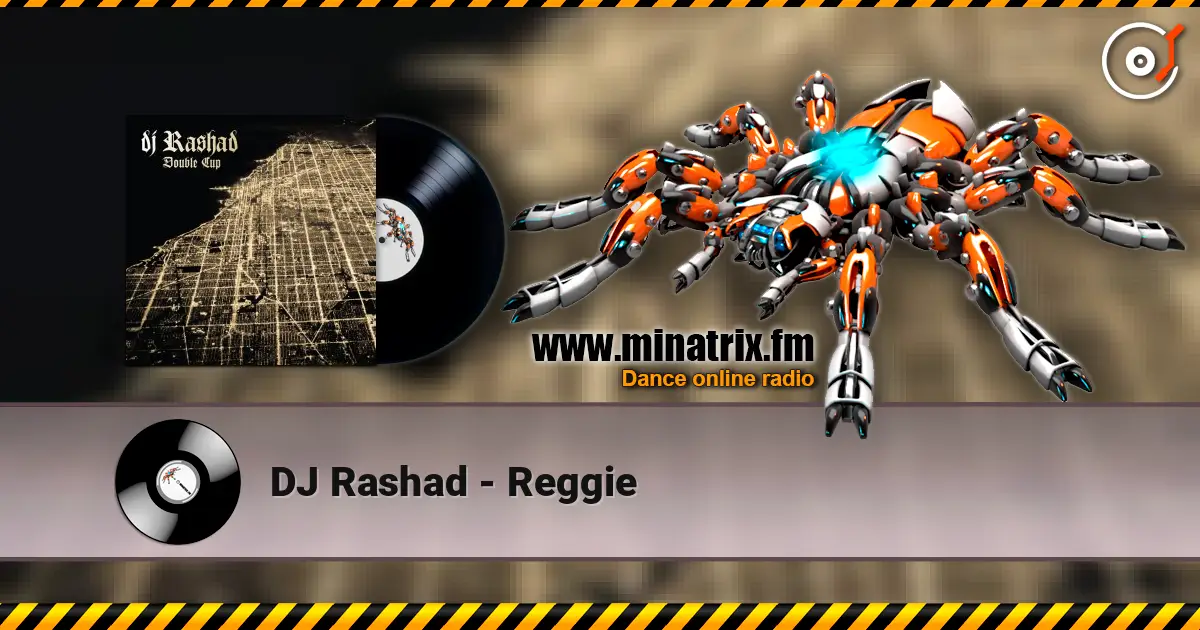 DJ Rashad - Reggie listen online in high quality | Minatrix.FM