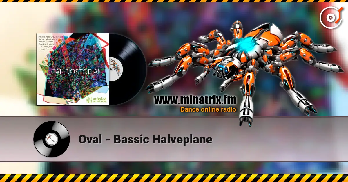 Oval - Bassic Halveplane listen online in high quality | Minatrix.FM