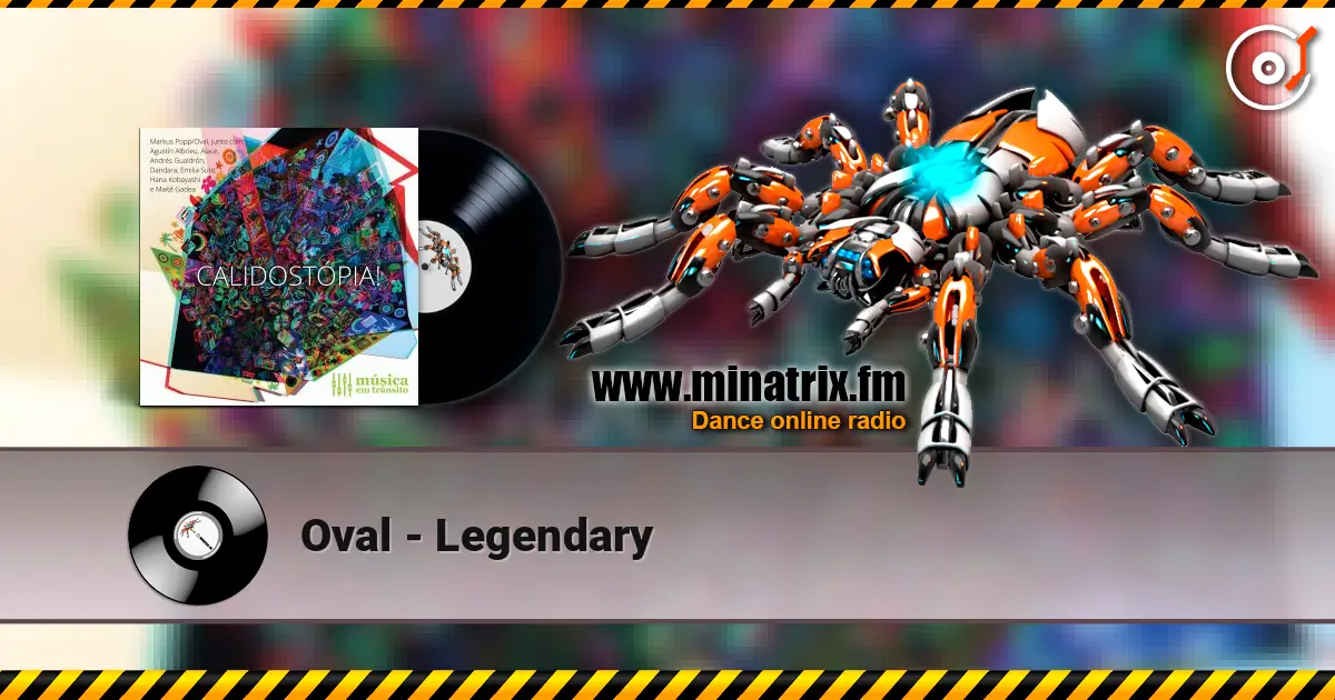 Oval - Legendary listen online in high quality | Minatrix.FM