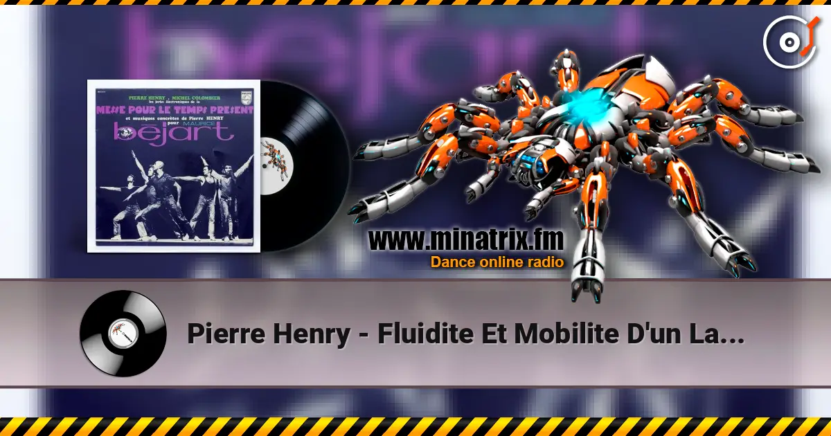 Pierre Henry - Fluidite Et Mobilite D'un Larsen listen online in high quality | Minatrix.FM