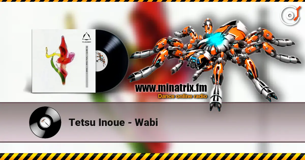 Tetsu Inoue - Wabi listen online in high quality | Minatrix.FM