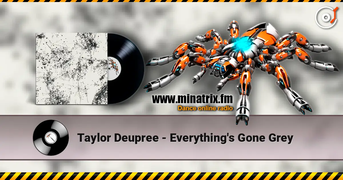 Taylor Deupree - Everything's Gone Grey listen online in high quality | Minatrix.FM