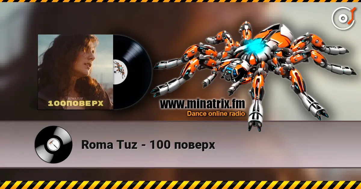 Roma Tuz - 100 поверх слухати онлайн у високій якості | Minatrix.FM