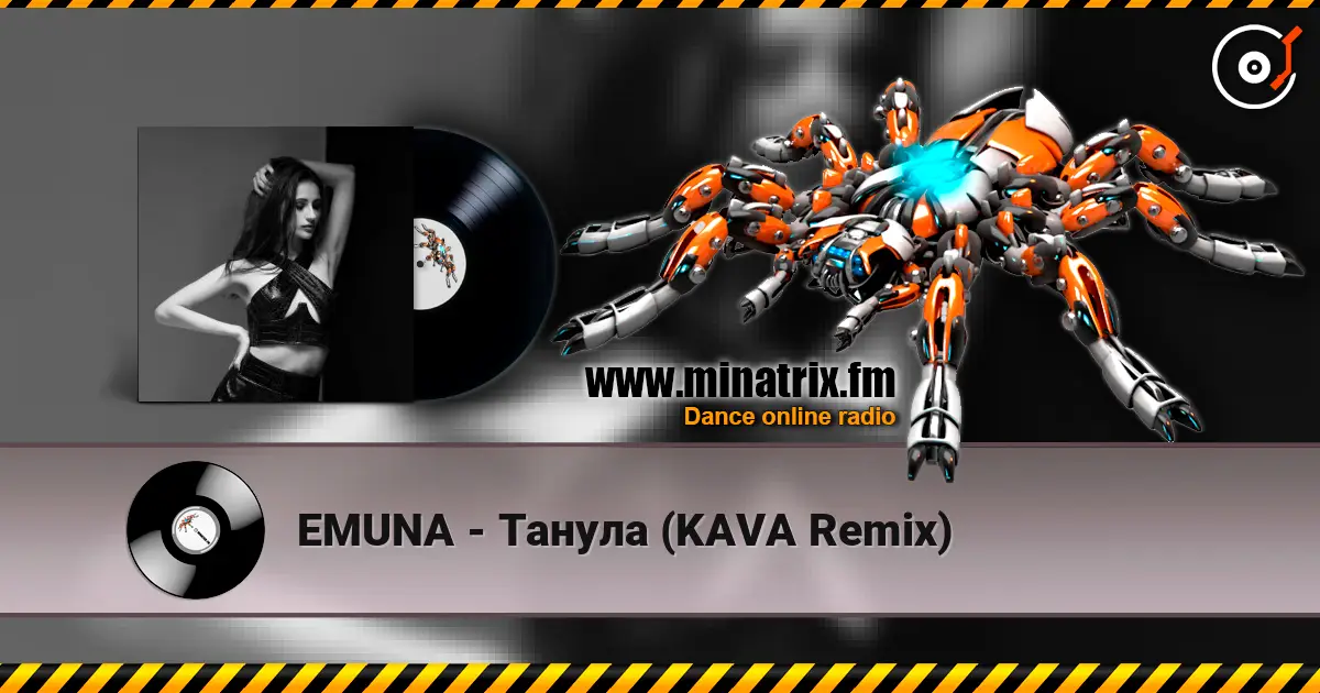 EMUNA - Танула (KAVA Remix) слухати онлайн у високій якості | Minatrix.FM