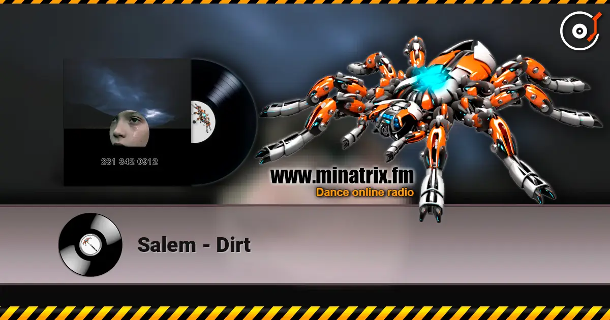 Salem - Dirt listen online in high quality | Minatrix.FM