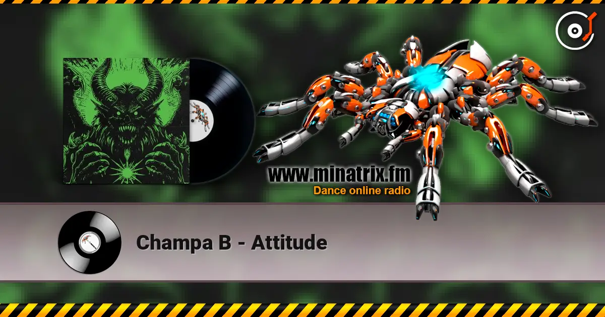 Champa B - Attitude listen online in high quality | Minatrix.FM