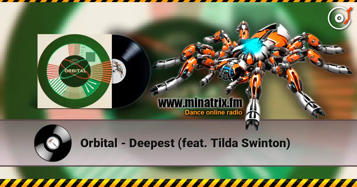 Orbital - Deepest (feat. Tilda Swinton) listen online in high quality | Minatrix.FM