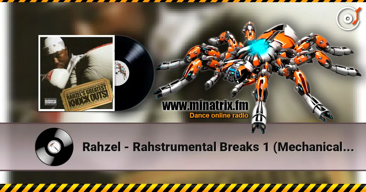 Rahzel - Rahstrumental Breaks 1 (Mechanical Man 1) listen online in high quality | Minatrix.FM