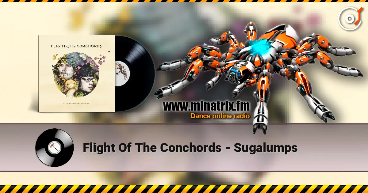 Flight Of The Conchords - Sugalumps listen online in high quality | Minatrix.FM