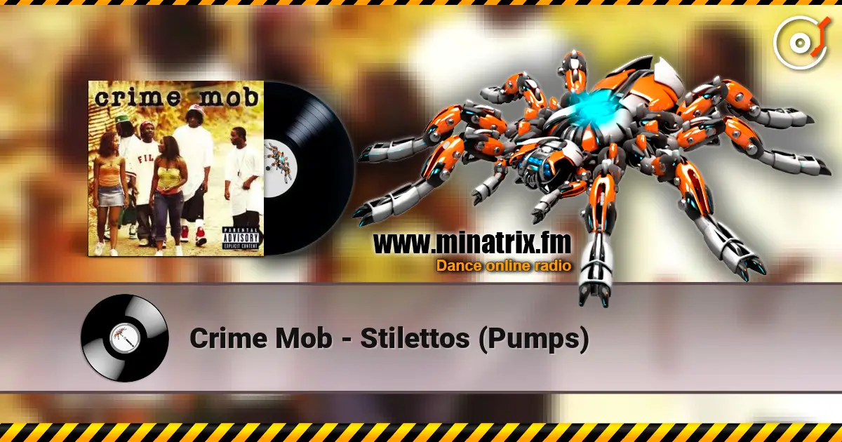 Crime Mob - Stilettos (Pumps) listen online in high quality | Minatrix.FM