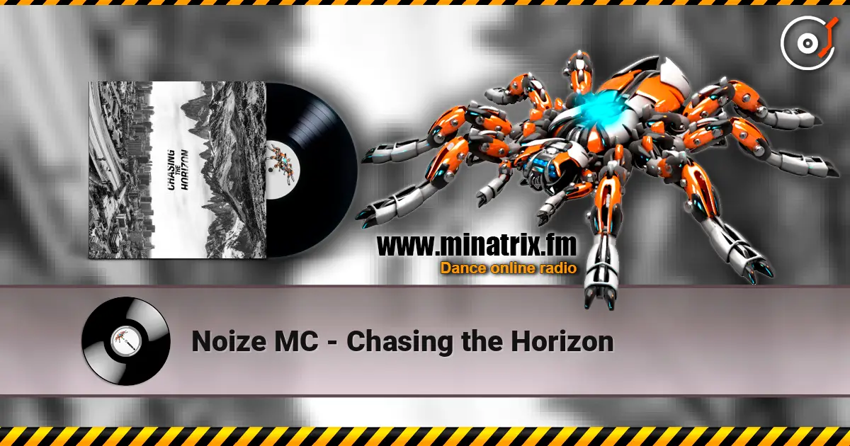 Noize MC - Chasing the Horizon listen online in high quality | Minatrix.FM