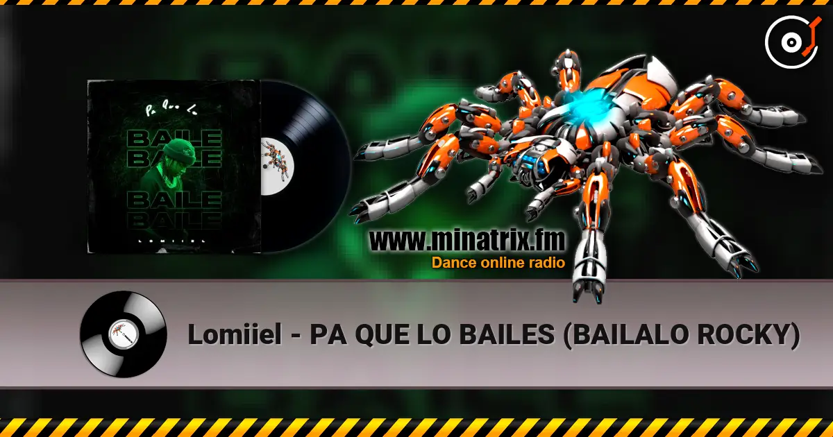 Lomiiel - PA QUE LO BAILES (BAILALO ROCKY) listen online in high quality | Minatrix.FM