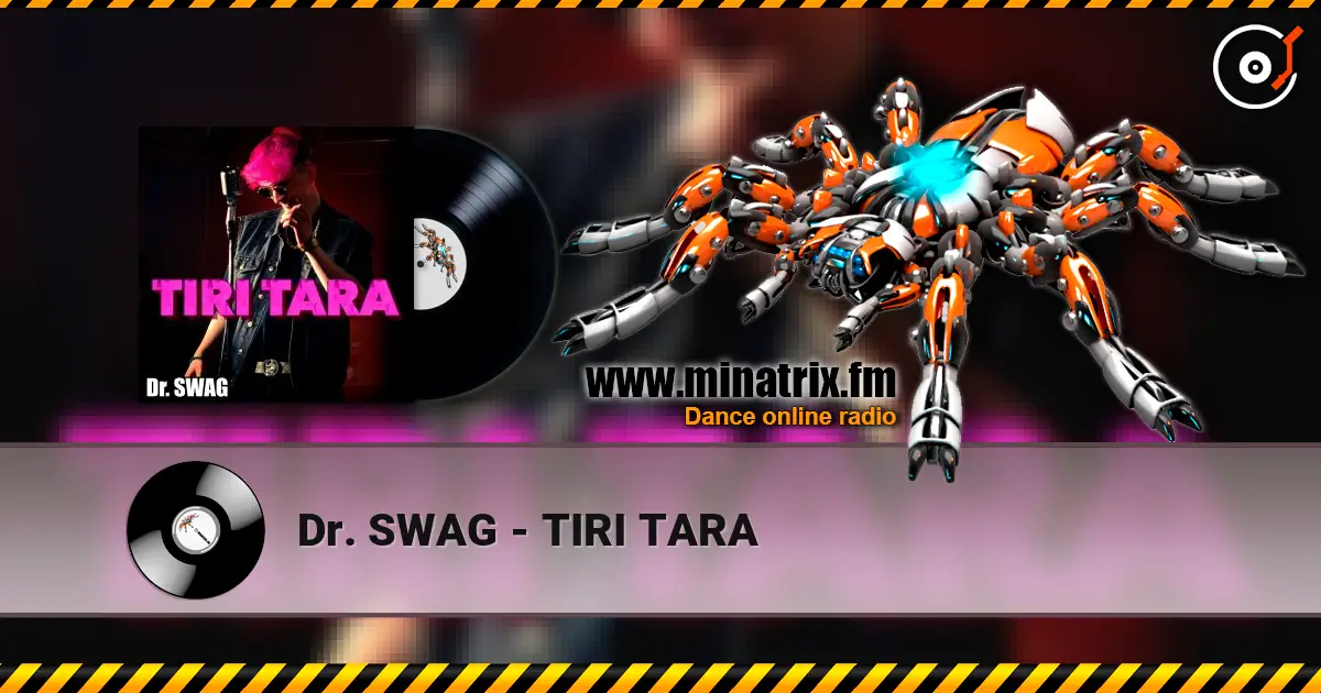 Dr. SWAG - TIRI TARA слухати онлайн у високій якості | Minatrix.FM