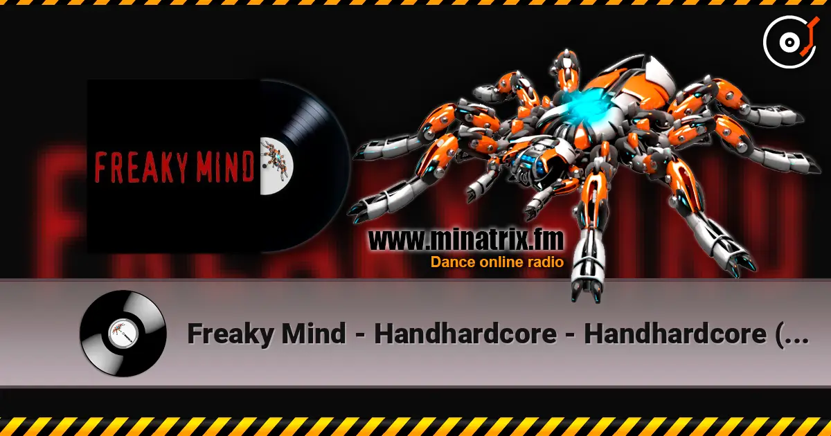 Freaky Mind - Handhardcore - Handhardcore (Dying Unicorns Shit Glitter Remix By Neon Valley) listen online in high quality | Minatrix.FM