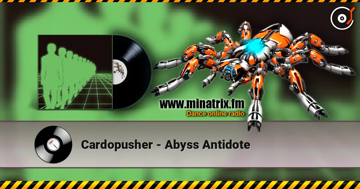 Cardopusher - Abyss Antidote listen online in high quality | Minatrix.FM