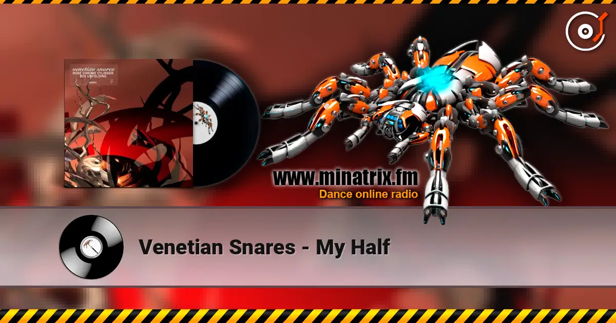 Venetian Snares - My Half listen online in high quality | Minatrix.FM