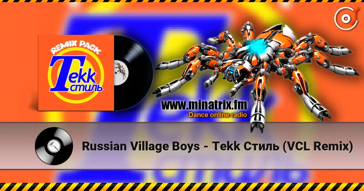 Russian Village Boys - Tekk Стиль (VCL Remix) listen online in high quality | Minatrix.FM