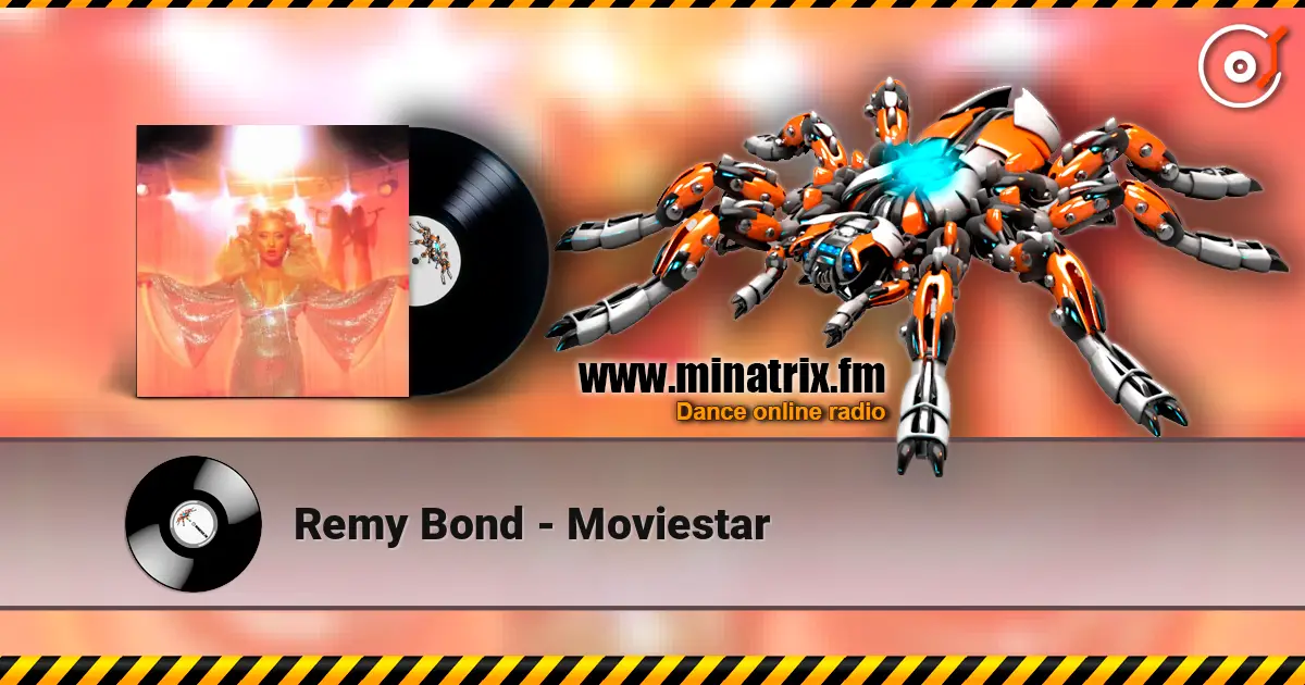 Remy Bond - Moviestar listen online in high quality | Minatrix.FM