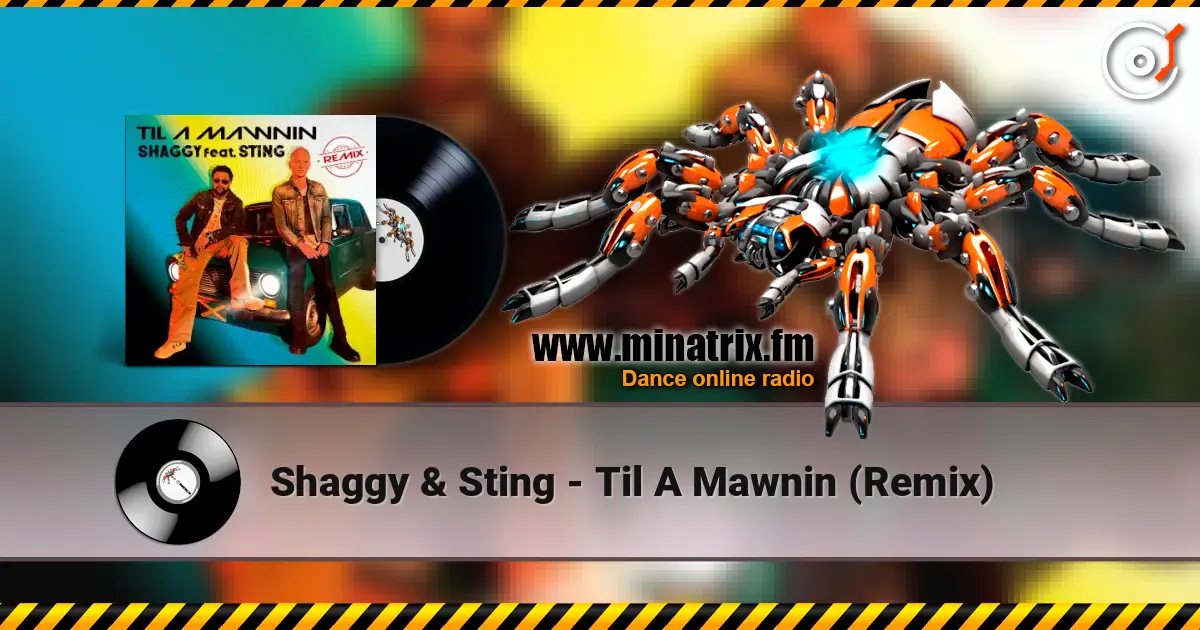 Shaggy & Sting - Til A Mawnin (Remix) listen online in high quality | Minatrix.FM