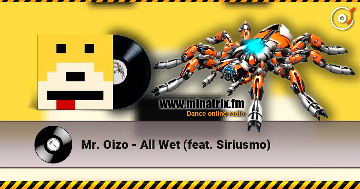 Mr. Oizo - All Wet (feat. Siriusmo) listen online in high quality | Minatrix.FM