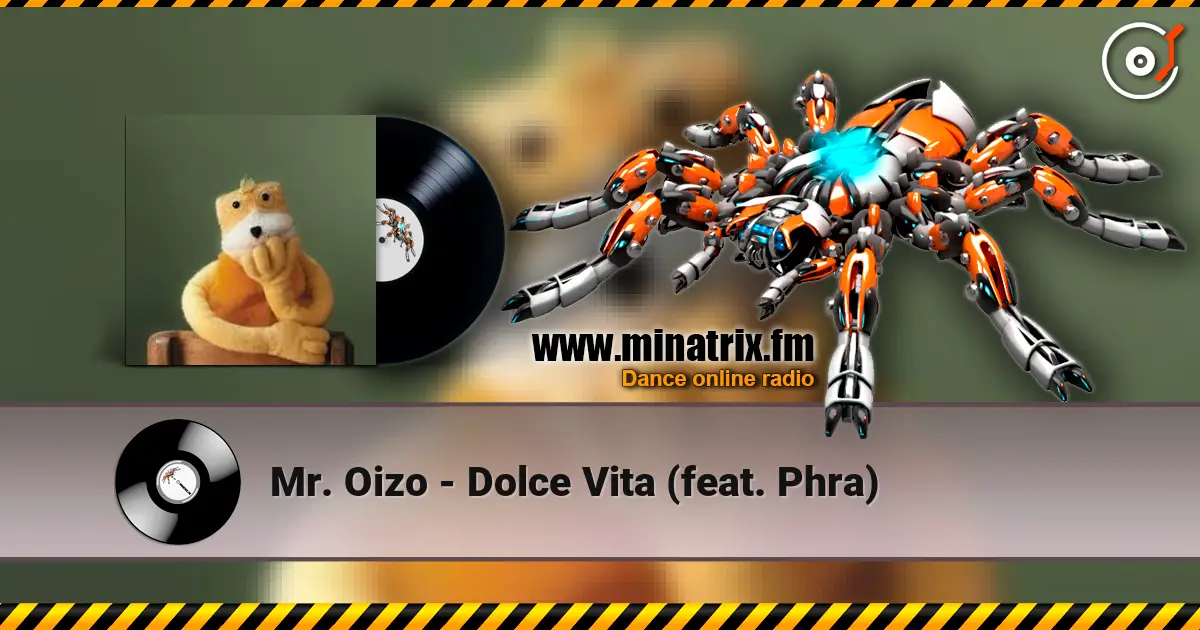 Mr. Oizo - Dolce Vita (feat. Phra) listen online in high quality | Minatrix.FM