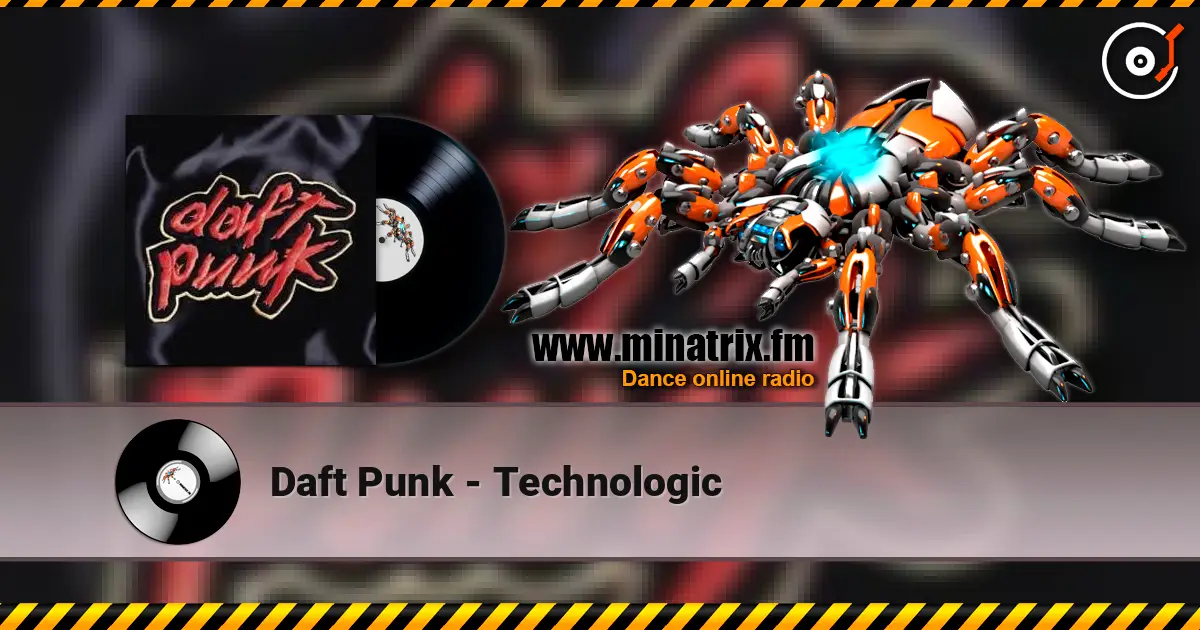Daft Punk - Technologic listen online in high quality | Minatrix.FM