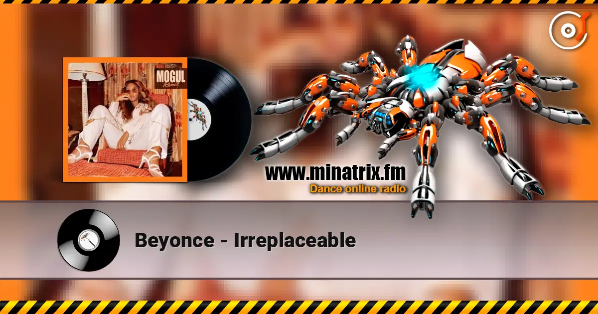 Beyonce - Irreplaceable listen online in high quality | Minatrix.FM